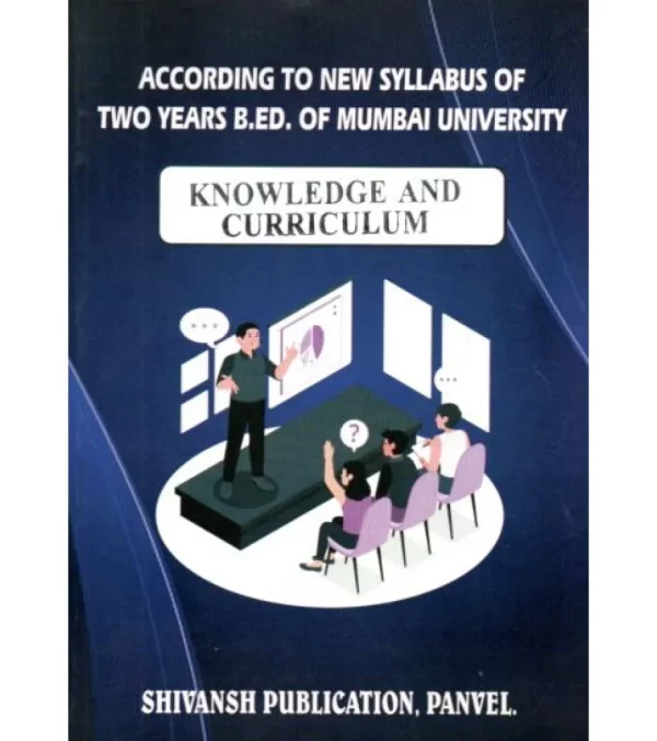 Shivansh - Knowledge And Curriculum