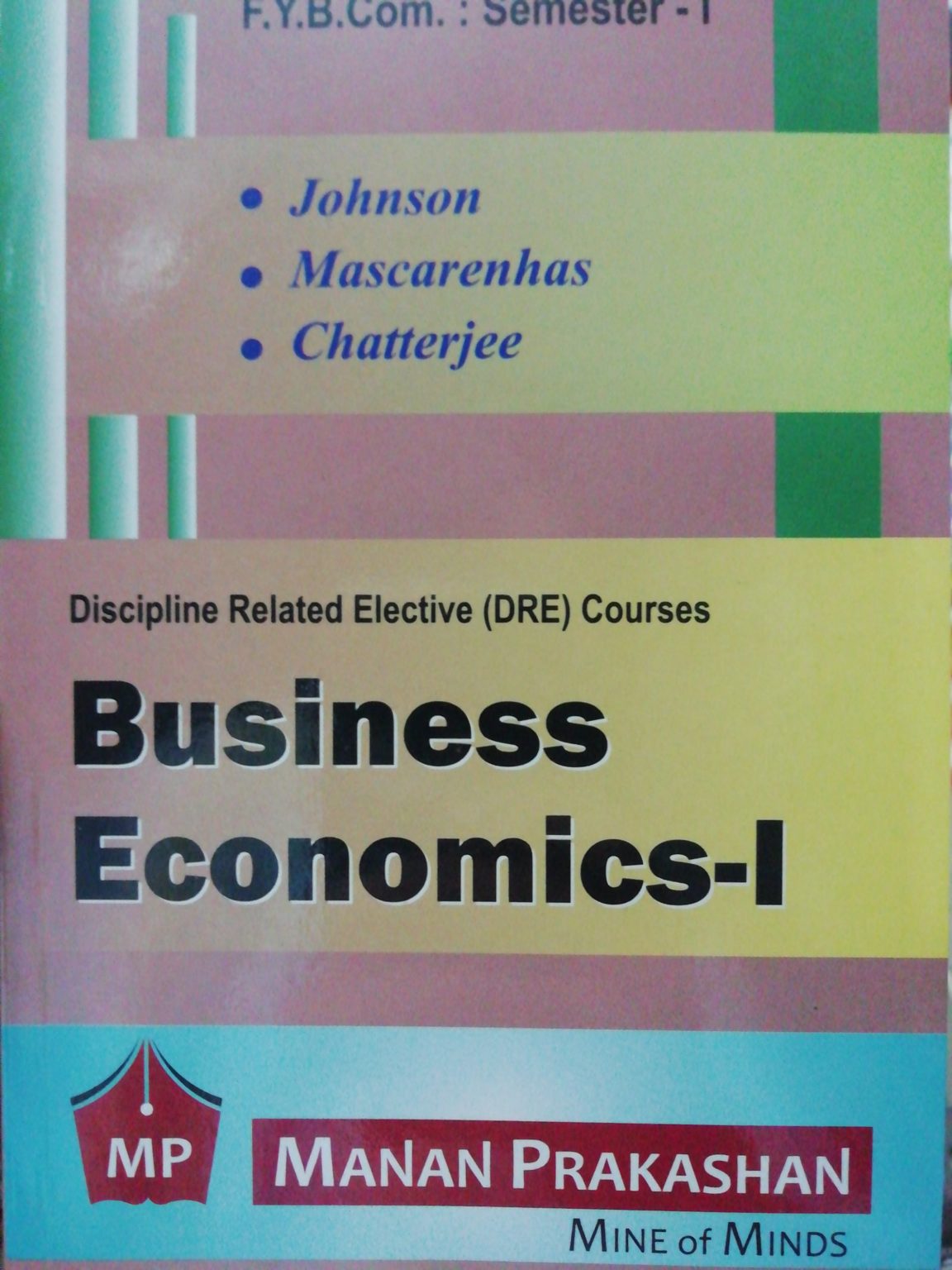 FYBCOM – Business Economics 1, by Johnson, Mascarenhas & Chatterjee ...