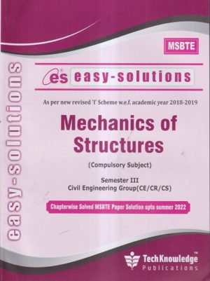 Easy Solutions - Mechanics of Structures - MSBTE