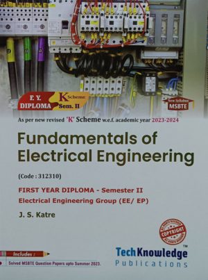 Techknowledge – Fundamentals of Electrical Engineering, MSBTE K Scheme, FY Diploma – Sem 2