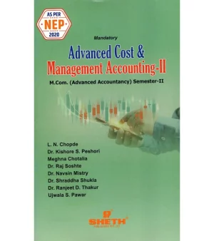 Sheth - Advanced Cost & Management Accounting - II, M. Com (Advanced Accountancy) Sem II