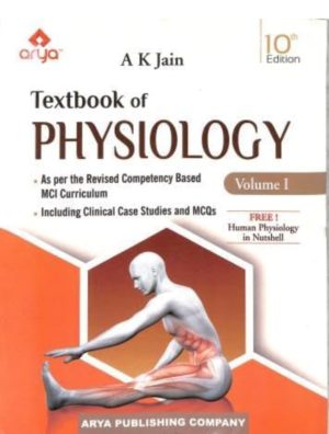 Textbook of Physiology by A K Jain - 10 edition
