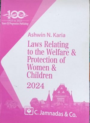 Laws Relating to the Welfare and Protection of Women and Children