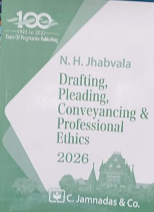 Drafting, Pleading, Conveyancing and Professional Ethics