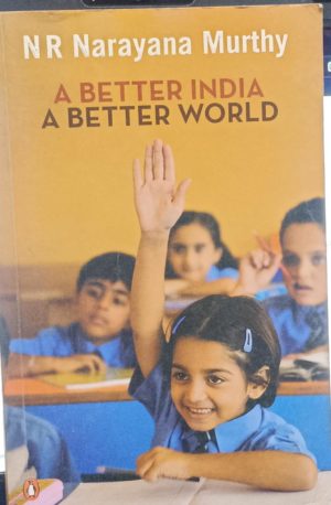 A Better India A Better World